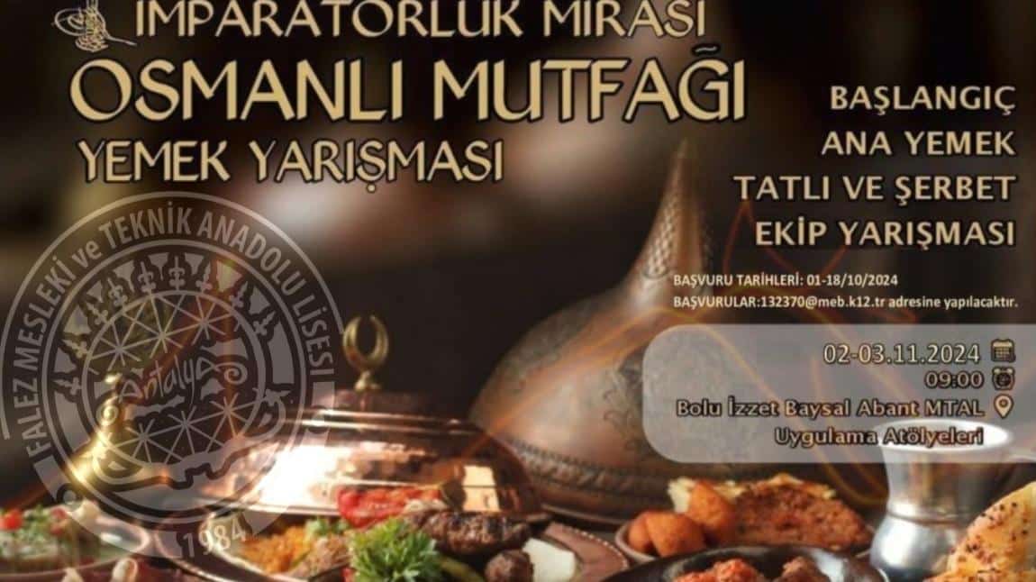 İmparatorluk Mirası Osmanlı Mutfağı Yemek Yarışması